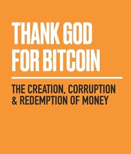 Thank God for Bitcoin