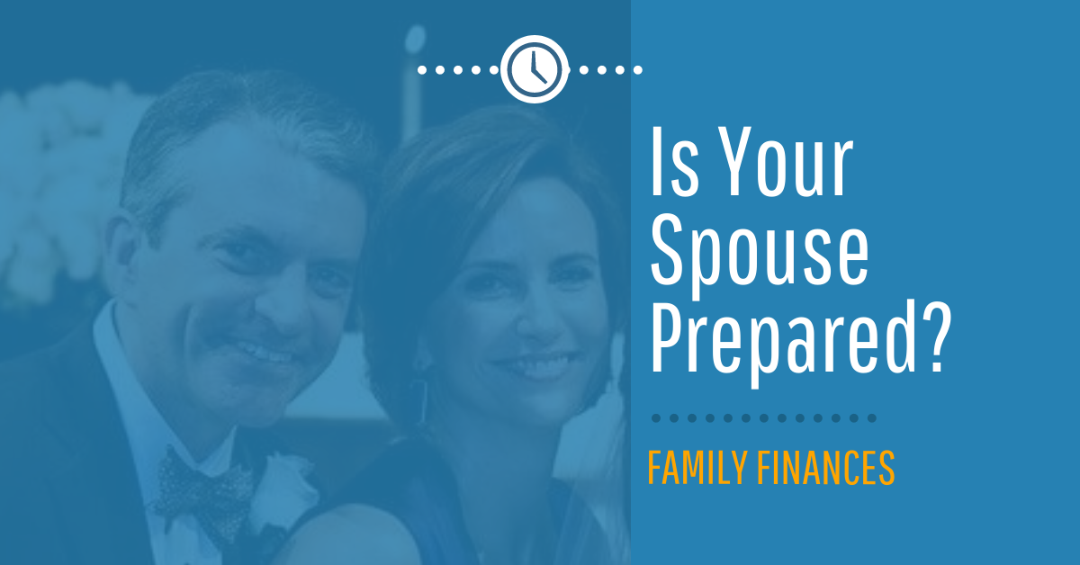 Is Your Spouse Prepared to Take Over the Family Finances?